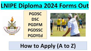 LNIPE PGDSC Application Forms Out 2024  How to Apply AZ  Complete detailed video [upl. by Tiras]