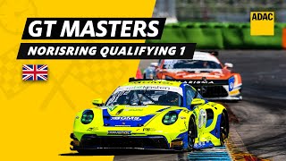 ADAC GT Masters Norisring 2023  ReLive Qualifying 1  ADAC Motorsports  English [upl. by Mcgaw892]