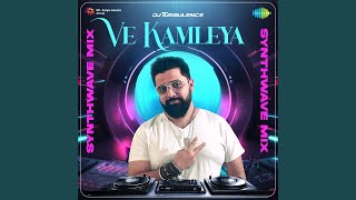 Ve Kamleya  Synthwave Mix [upl. by Nerval]