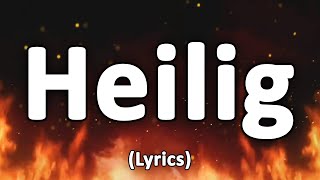 Heilig  TextLyrics [upl. by Eidolem]