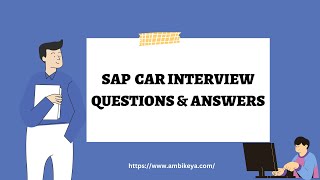 SAP CAR Customer Activity Repository Interview Questions and Answers 2023  Ambikeya [upl. by Wren]