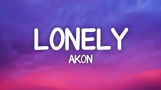 Akon  Lonely Lyrics [upl. by Ilesara]