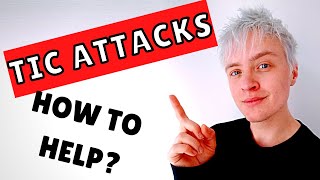 Tic Attacks and How to Help  Tourettes Awareness [upl. by Ytram]