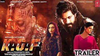 KGF Chapter 2  Official Trailer  Yash  Srinidhi  Sanjay  Prashanth  Raveena Concept Trailer [upl. by Whelan]