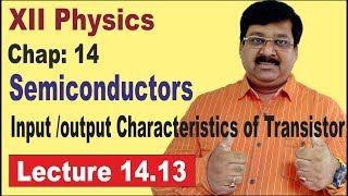 NCERT XII Physics  Chap1413  Input Characteristics of a Transistor  Transistor [upl. by Gerita]