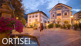 ORTISEI ITALY 🇮🇹  A Beautiful Colorful Evening Walk In Heart Of The Dolomites 8K [upl. by Allister]