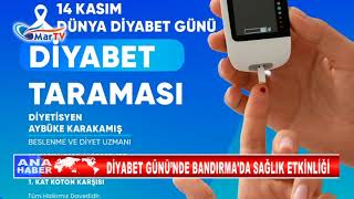 DİYABET GÜNÜ’NDE BANDIRMADA SAĞLIK ETKİNLİĞİ [upl. by Akiram270]