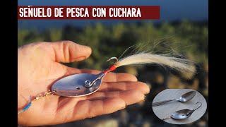 Señuelo de pesca casero con cuchara  fishing bait [upl. by Narad]