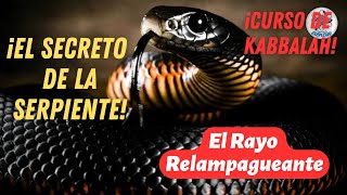 El Secreto de la Serpiente y el Jashmal Nuevo curso de Kabbalah para Miembros quotNIVEL EXCLUSIVOquot [upl. by Giannini147]