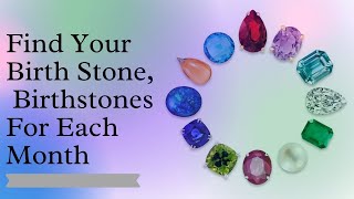 Find Your Birth Stone Birthstones For Each Month  Birthstone Month wise  Jindal Gems Jaipur [upl. by Mechelle]