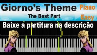 Giornos Theme  The Best Part  EASY  Piano e teclado Tutorial com partitura para baixar [upl. by Nnyleuqcaj]