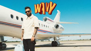 WAVY OFFICIAL VIDEO KARAN AUJLA  LATEST PUNJABI SONGS 2024 [upl. by Cogen]