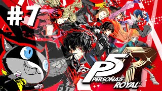 PERSONA 5 ROYAL playthrough  U potrazi za novom metom  Ep7 [upl. by Dorman]