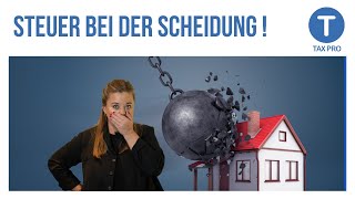 Finanzamt will Steuer aufs Haus bei der Scheidung Neues Urteil [upl. by Amuh]