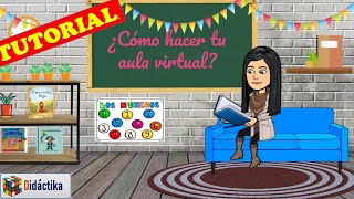 Tutorial CREA TU AULA VIRTUAL DIDÁCTICA E INTERACTIVA [upl. by Nitsugua]