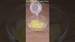 Comment faire des frites maison recettefacile recetterapide cuisine food astuce cooking [upl. by Eidna]