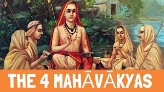 4 Mahāvākyas in Upanishads Tat Tvam Asi  Aham Brahmasmi  Prajnanam Brahma  Ayam Atma Brahma [upl. by Imehon37]