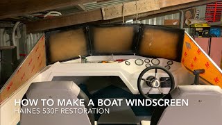 EP8 How to Make a Boat Windscreen From Persepex  Haines Signature 530F Restoration [upl. by Aryhs]