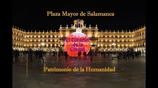 Plaza Mayor de Salamanca de noche Patrimonio de la Humanidad [upl. by Nodnarbal993]