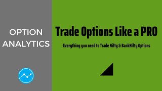 Option Analytics  Everything you need to Trade Options Like a PRO [upl. by Yleik]