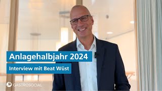 Anlagehalbjahr 2024 – Interview mit Beat Wüst [upl. by Salhcin]