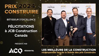 JCB Construction Canada – Prix Construire 2024  Bâtisseur d’excellence [upl. by Nairadal]