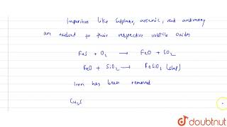 Extraction of copper from copper pyrite CuFeS2 involves [upl. by Nylesoj436]