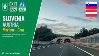 Driving in Slovenia amp Austria Autocesta A1 E57 E59 amp Autobahn A9 A2 E66 from Maribor to Graz [upl. by Enetsuj]