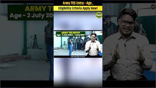 Army TES Entry Age Eligibility Criteria  Army Bharti new vacancy Apply Now mkc  shorts [upl. by Aw]