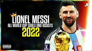 Lionel Messi ★ All World Cup 2022 Goals And Assists  English Commentary  HD [upl. by Yenttirb]