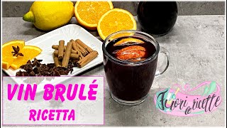 Vin brulé ricetta [upl. by Ytineres]