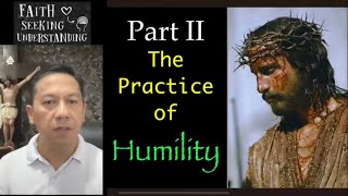 Part 2 The Practice of Humility [upl. by Edahc344]