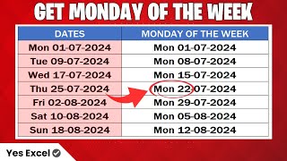 Get Monday of the Week in Excel [upl. by Enirod]