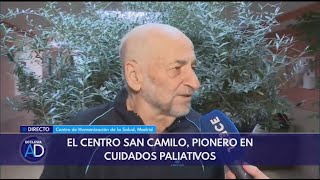 El centro San Camilo de Madrid una unidad de cuidados paliativos donde la esperanza se abre paso [upl. by Schear]