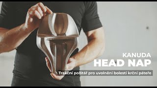 Kanuda HEAD NAP  Na uvolnění bolesti krční páteře [upl. by Assirt]