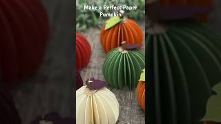 Perfect Paper Pumpkins papercraft paperpumpkin falldiys fallcrafts craftfairideas [upl. by Kam835]