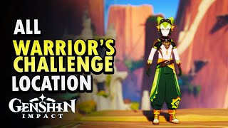 All Warriors Challenge Locations Genshin Impact [upl. by Marlin]