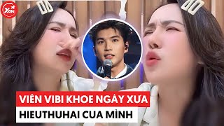 quot100 cuộc gọi nhỡquot từ HIEUTHUHAI Viên Vibi khoe ngày xưa nam rapper cua mình [upl. by Dicky753]