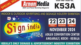 The Sign India 2024 Exhibition Adlux Convention Centre Angamally Kochi Nov 2224 2024 [upl. by Gillman716]