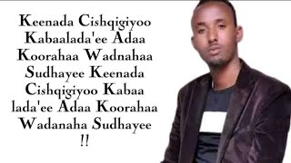 ahmed dalmar  adaa kooraha Wadnaha sudhay  official music lyrics 2024 [upl. by Lyons]