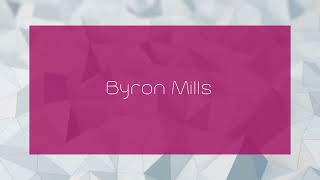 Byron Mills  appearance [upl. by El866]