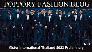 Preliminary Mister International Thailand 2023  VDO BY POPPORY [upl. by Elnar255]