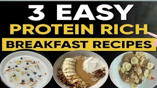 3 High Protein Oats Breakfast Recipes  Weight Lose Fast  Easy amp Healthy New Breakfasts Ideas 2024 [upl. by Teirtza]