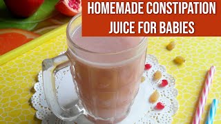 Homemade Constipation Juice for Babies [upl. by Isoais]