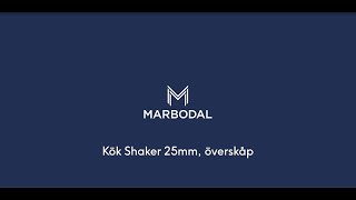 marbodal kök montering shaker 25mm Överskåp 2160p [upl. by Maurits600]