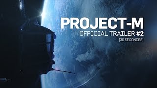 ProjectM  official trailer 30 seconds [upl. by Lanta963]