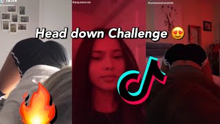 Head down show back Challenge 🥵 Tiktok Compilation [upl. by Nylknarf106]