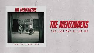 The Menzingers  quotThe Last One Killed Mequot [upl. by Udell79]