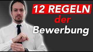 Die 12 Regeln einer erfolgreichen Bewerbung [upl. by Yeruoc]