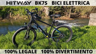 HITWAY BK7S BICI ELETTRICA A PEDALATA ASSISTITA RECENSIONE 100 LEGALE 100 DIVERTENTE [upl. by Yttiy149]